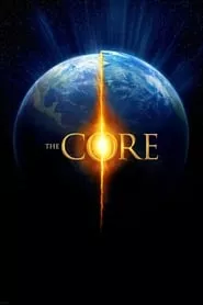 The Core (2003) The Core (2003)