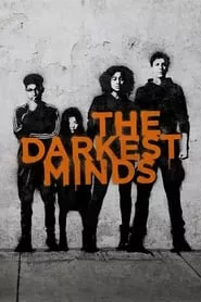 The Darkest Minds (2018) The Darkest Minds (2018)