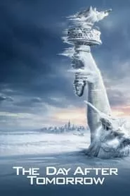 The Day After Tomorrow (2004) The Day After Tomorrow (2004)