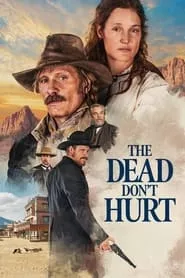The Dead Don’t Hurt (2024) The Dead Don’t Hurt (2024)