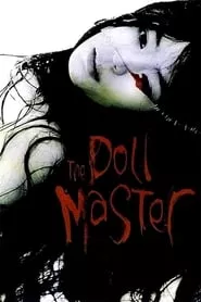 The Doll Master (2004) The Doll Master (2004)