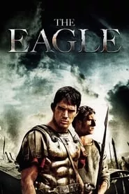 The Eagle (2011) The Eagle (2011)