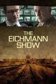 The Eichmann Show (2015) The Eichmann Show (2015)