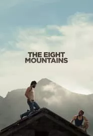 The Eight Mountains (2022) The Eight Mountains (2022)