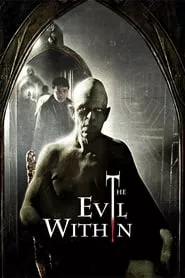 The Evil Within (2017) The Evil Within (2017)