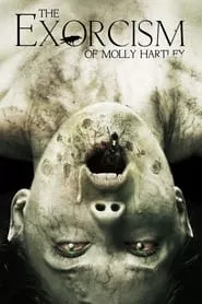 The Exorcism of Molly Hartley (2015) The Exorcism of Molly Hartley (2015)