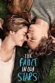 The Fault in Our Stars (2014) The Fault in Our Stars (2014)