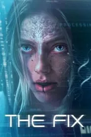 The Fix (2024) The Fix (2024)