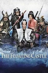 The Floating Castle (2012) The Floating Castle (2012)