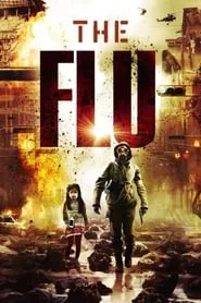 The Flu (2013) The Flu (2013)