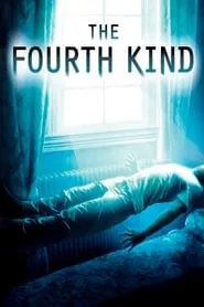 The Fourth Kind (2009) The Fourth Kind (2009)