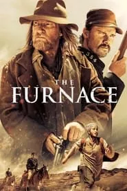 The Furnace (2020) The Furnace (2020)
