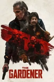 The Gardener (2021) The Gardener (2021)