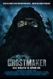 The Ghostmaker (2011) The Ghostmaker (2011)
