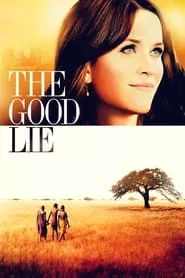 The Good Lie (2014) The Good Lie (2014)