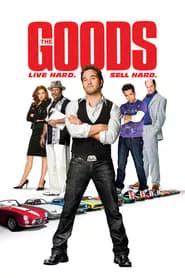 The Goods: Live Hard, Sell Hard (2009) The Goods: Live Hard, Sell Hard (2009)