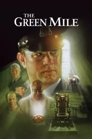 The Green Mile (1999) The Green Mile (1999)