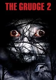 The Grudge 2 (2006) The Grudge 2 (2006)