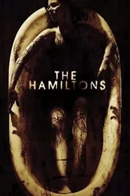 The Hamiltons (2006) The Hamiltons (2006)