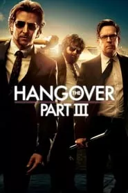 The Hangover Part III (2013) The Hangover Part III (2013)