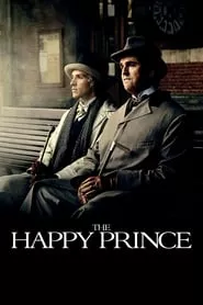 The Happy Prince (2018) The Happy Prince (2018)