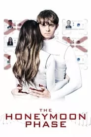 The Honeymoon Phase (2020) The Honeymoon Phase (2020)
