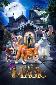The House of Magic (2013) The House of Magic (2013)