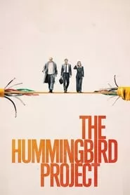 The Hummingbird Project (2019) The Hummingbird Project (2019)