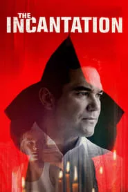 The Incantation (2018) The Incantation (2018)