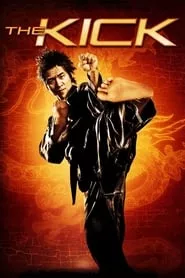 The Kick (2011) The Kick (2011)