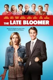 The Late Bloomer (2016) The Late Bloomer (2016)
