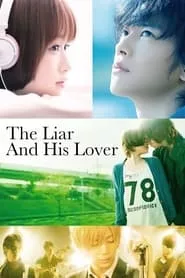 The Liar and His Lover (2013) The Liar and His Lover (2013)