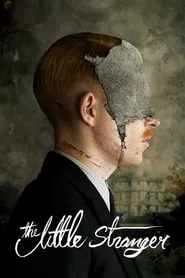 The Little Stranger (2018) The Little Stranger (2018)