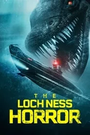 The Loch Ness Horror (2023) The Loch Ness Horror (2023)