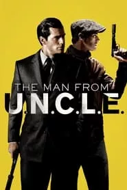 The Man from U.N.C.L.E. (2015) The Man from U.N.C.L.E. (2015)