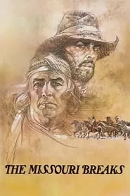 The Missouri Breaks (1976) The Missouri Breaks (1976)