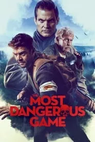 The Most Dangerous Game (2022) The Most Dangerous Game (2022)