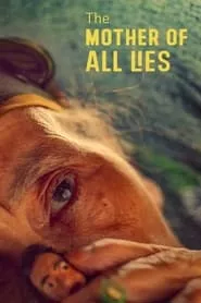 The Mother of All Lies (2024) The Mother of All Lies (2024)