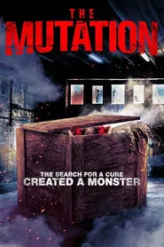 The Mutation (2021) The Mutation (2021)