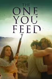 The One You Feed (2021) The One You Feed (2021)