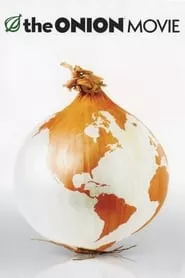 The Onion Movie (2008) The Onion Movie (2008)