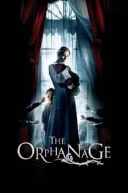 The Orphanage (2007) The Orphanage (2007)