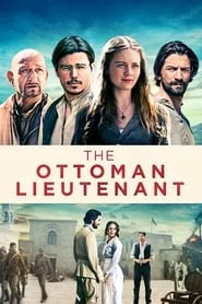 The Ottoman Lieutenant (2017) The Ottoman Lieutenant (2017)