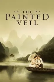 The Painted Veil (2006) The Painted Veil (2006)