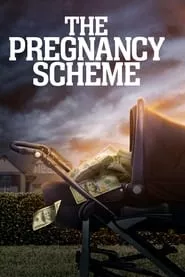 The Pregnancy Scheme (2023) The Pregnancy Scheme (2023)