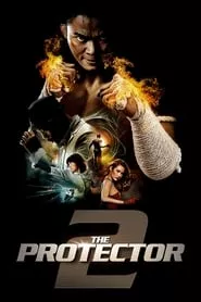 The Protector 2 (2013) The Protector 2 (2013)