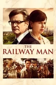 The Railway Man (2013) The Railway Man (2013)