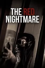 The Red Nightmare (2021) The Red Nightmare (2021)