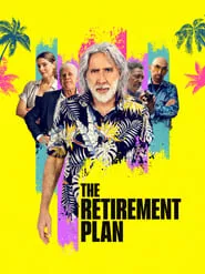 The Retirement Plan (2023) The Retirement Plan (2023)