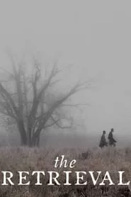 The Retrieval (2014) The Retrieval (2014)
